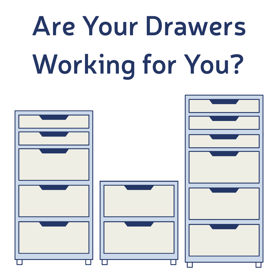 are-your-drawers-working-for-you.png