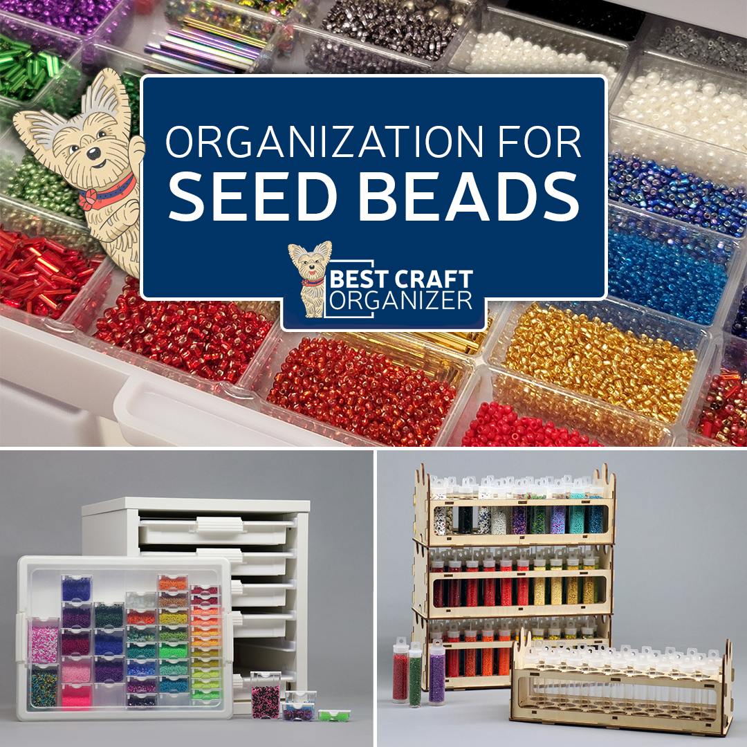 Seed Bead Organization Made Easy - Best Craft Organizer